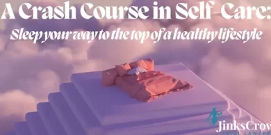 A Crash Course in Self-Care: Sleep