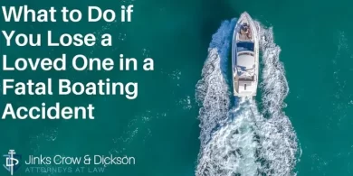 What to Do if You Lose a Loved One in a Fatal Boating Accident