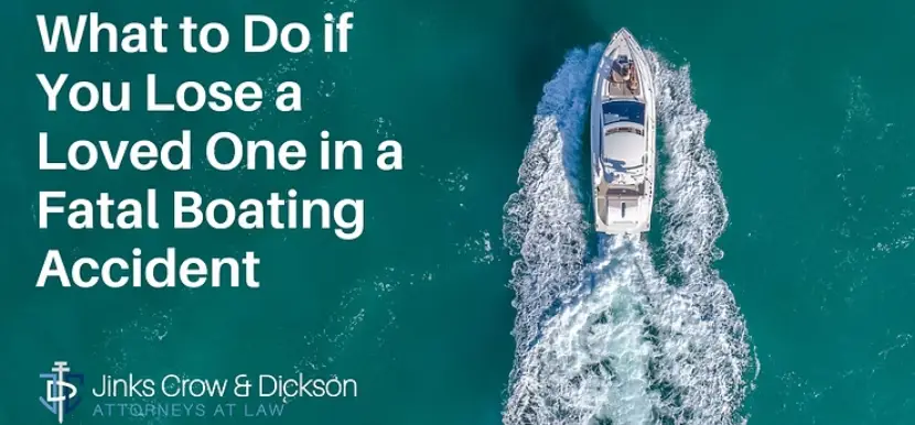 What to Do if You Lose a Loved One in a Fatal Boating Accident