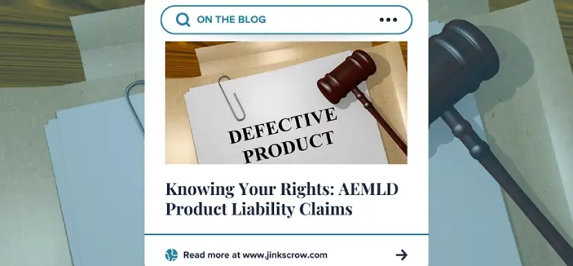 Knowing Your Rights: AEMLD Product Liability Claims