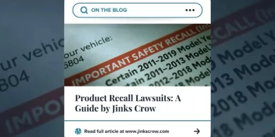 Product Recall Lawsuits: A Guide by Jinks Crow